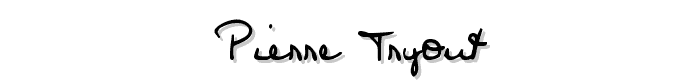 Pierre Tryout font